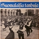 Various - Suomalaisia Tanhuja