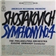 Shostakovich - The Philadelphia Orchestra, Eugene Ormandy - Symphony No. 4