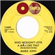 Mable John - Who Wouldn't Love A Man Like That / Say You'll Never Let Me Go