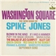 The New Band Of Spike Jones - Washington Square