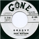Dick Watson & The Crescents - Groovy